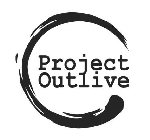 PROJECT OUTLIVE