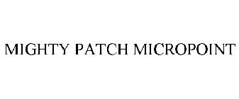 MIGHTY PATCH MICROPOINT