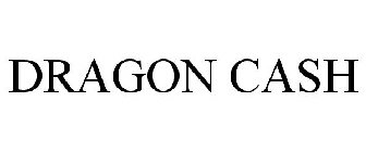 DRAGON CASH