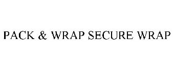 PACK & WRAP SECURE WRAP