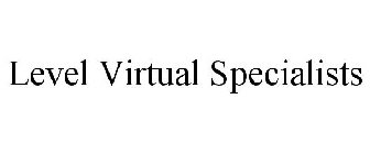 LEVEL - VIRTUAL SPECIALISTS