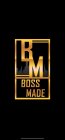 BM BOSS MADE