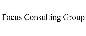 FOCUS CONSULTING GROUP