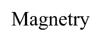 MAGNETRY