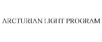 ARCTURIAN LIGHT PROGRAM