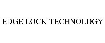 EDGE LOCK TECHNOLOGY