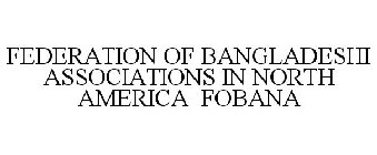 FEDERATION OF BANGLADESHI ASSOCIATIONS IN NORTH AMERICA FOBANA