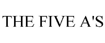 THE FIVE A'S