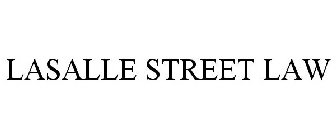 LASALLE STREET LAW
