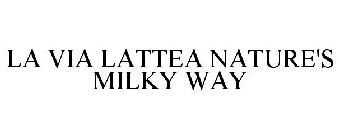 LA VIA LATTEA NATURE'S MILKY WAY