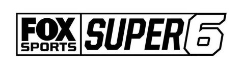 FOX SPORTS SUPER 6