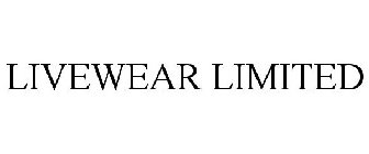 LIVEWEAR LIMITED