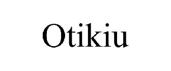 OTIKIU