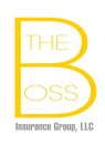 THE BOSS INSURANCE GROUP, LLC