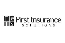 F I S FIRST INSURANCE SOLUTIONS