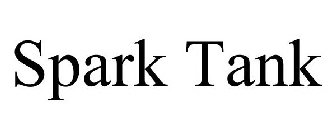 SPARK TANK