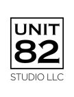 UNIT 82 STUDIO LLC