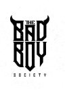 THE BAD BOY SOCIETY