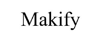 MAKIFY