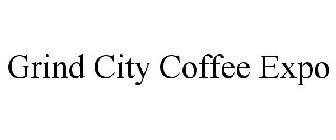 GRIND CITY COFFEE XPO