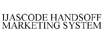 IJASCODE HANDSOFF MARKETING SYSTEM