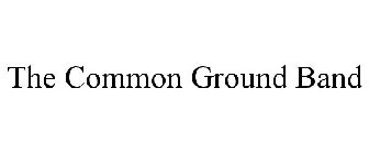 THE COMMON GROUND BAND