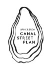 BRINE & BREW CANAL STREET PLAN