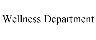 WELLNESS DEPARTMENT