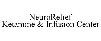 NEURORELIEF KETAMINE & INFUSION CENTER