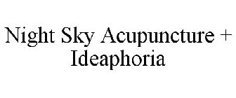 NIGHT SKY ACUPUNCTURE + IDEAPHORIA