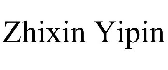 ZHIXIN YIPIN