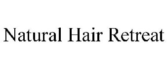 NATURAL HAIR RETREAT