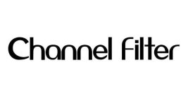 CHANNEL FILTER