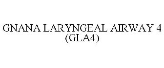 GNANA LARYNGEAL AIRWAY 4 (GLA4)