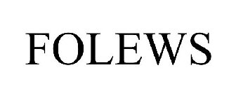 FOLEWS