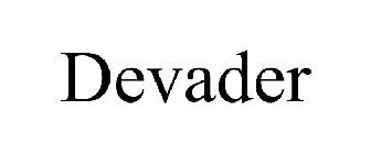 DEVADER