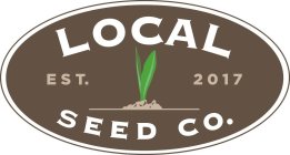 LOCAL SEED CO. EST. 2017