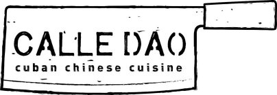 CALLE DAO CUBAN CHINESE CUISINE