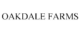 OAKDALE FARMS