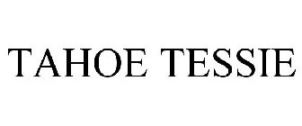 TAHOE TESSIE