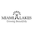 MIAMI LAKES GROWING BEAUTIFULLY