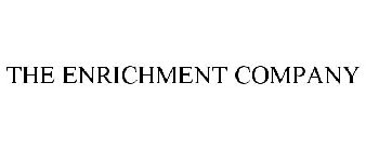 THE ENRICHMENT COMPANY