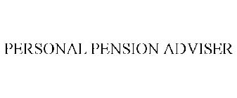 PERSONAL PENSION ADVISER