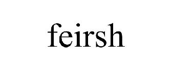 FEIRSH