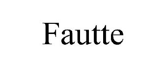 FAUTTE