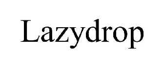 LAZYDROP