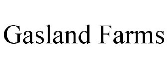 GASLAND FARMS