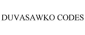 DUVASAWKO CODES