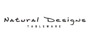 NATURAL DESIGNS TABLEWARE