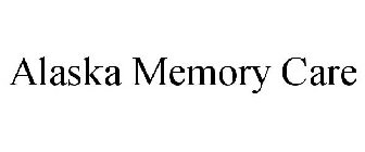 ALASKA MEMORY CARE
